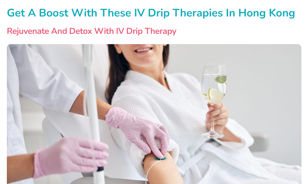 Get A Boost With These IV Drip Therapies In Hong Kong